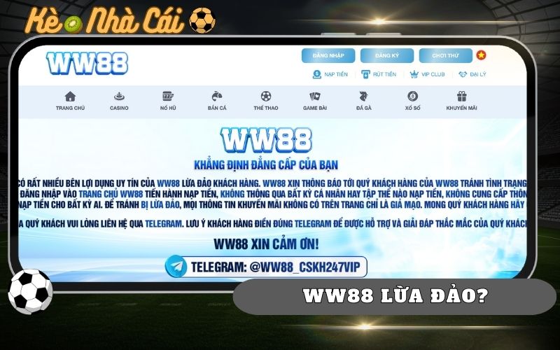WW88 Lừa Đảo? Liệu Độ Uy Tín Và Mức Độ An Toàn Như Nào? 1 WW88 Lua Dao Lieu Do Uy Tin Va Muc Do An Toan Nhu Nao